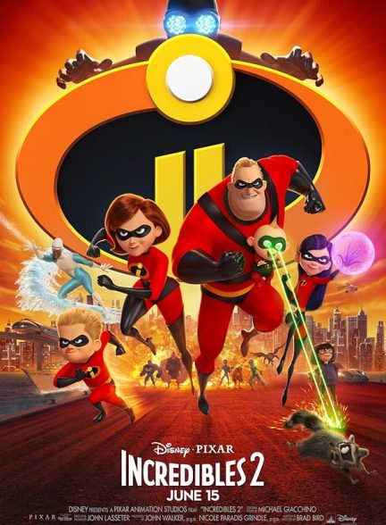 انیمیشن Incredibles 2 2018 | شگفت‌انگیزان ۲