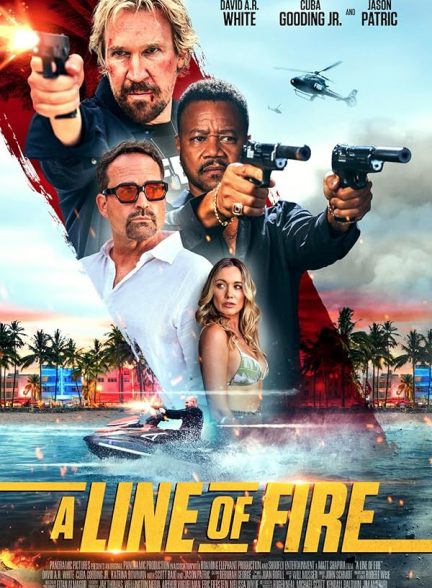 فیلم A Line of Fire 2025 | خط آتش